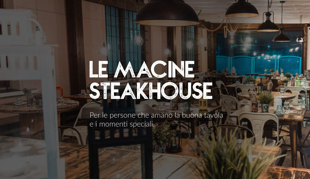 LE MACINE STEAKHOUSE, Mirandola (MO)